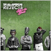All American Rejects - Kids in the street