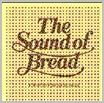 CDESP 271 - Bread - Sound of Bread