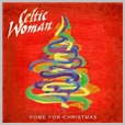 cdemcj 6667 - Celtic Woman - Home for Christmas